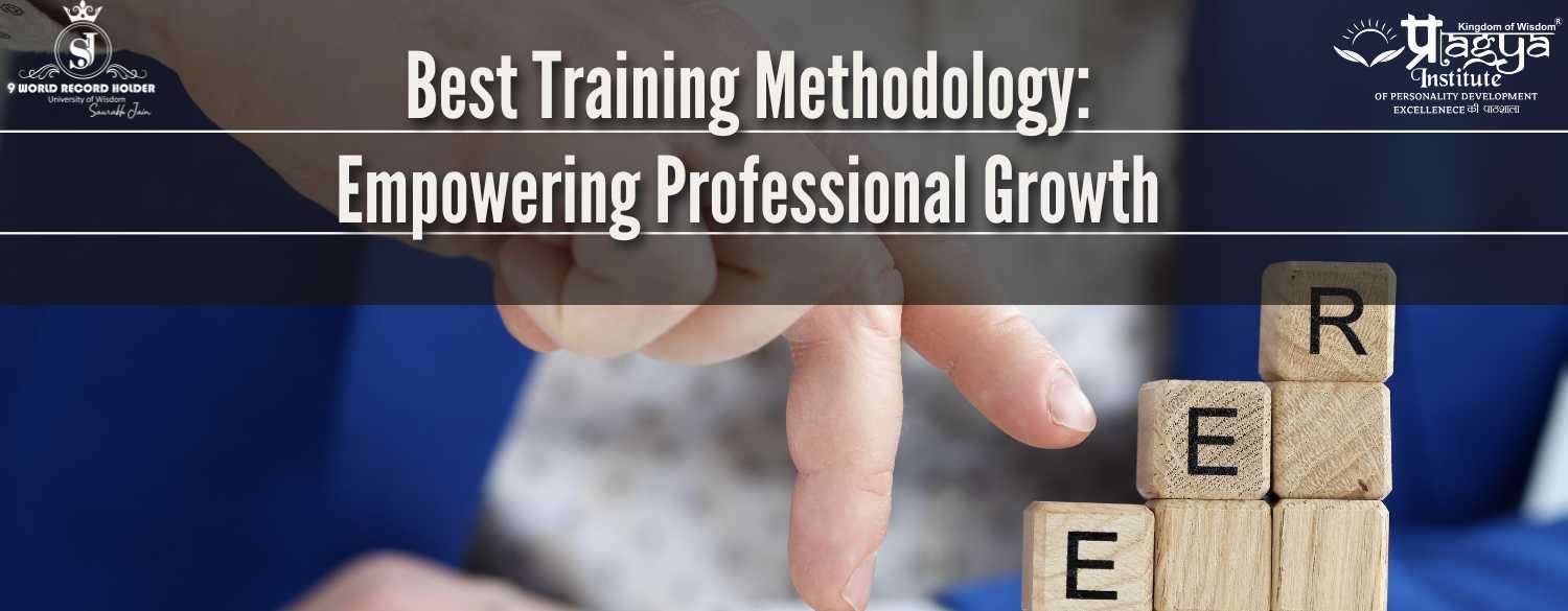 Empower Your Growth with the Best Training Methodology